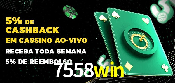 Promoções do cassino ao Vivo 7558win