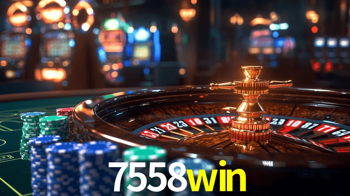 7558win: Jogos de Caça-Níqueis-Altas Recompensas, Roleta-Velocidade, Blackjack-Desafios Máximos