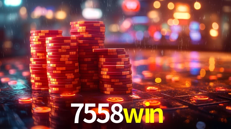 Explore as vantagens do 7558win: serviço profissional e confiabilidade